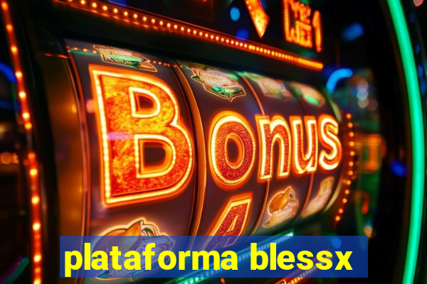 plataforma blessx